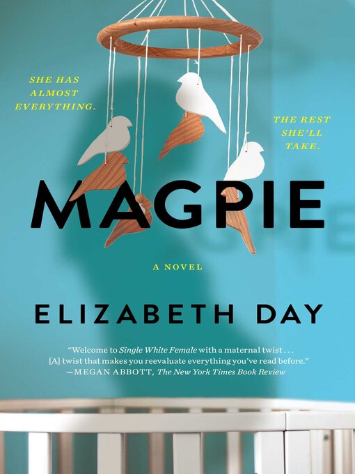 Title details for Magpie by Elizabeth Day - Wait list